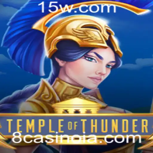 Descubra o Excitante Jogo TempleofThunder no 8casino